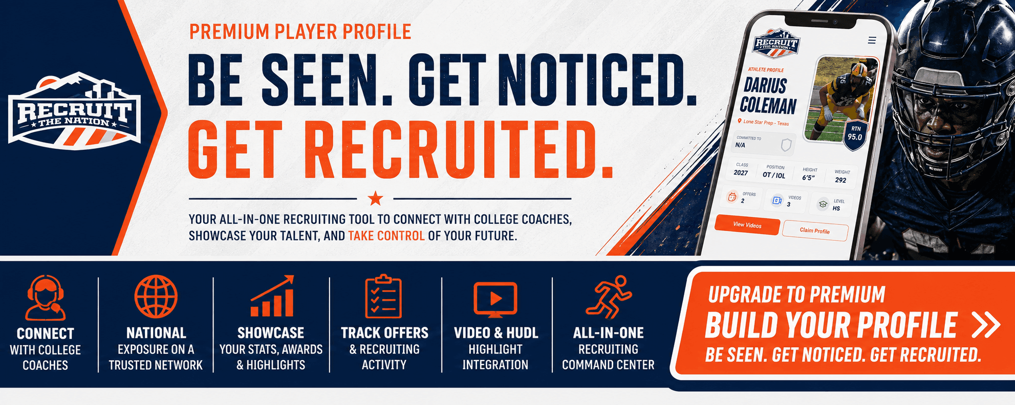 Premium Player Profile. Be seen, get noticed, and get recruited. Upgrade to premium and build your profile.
